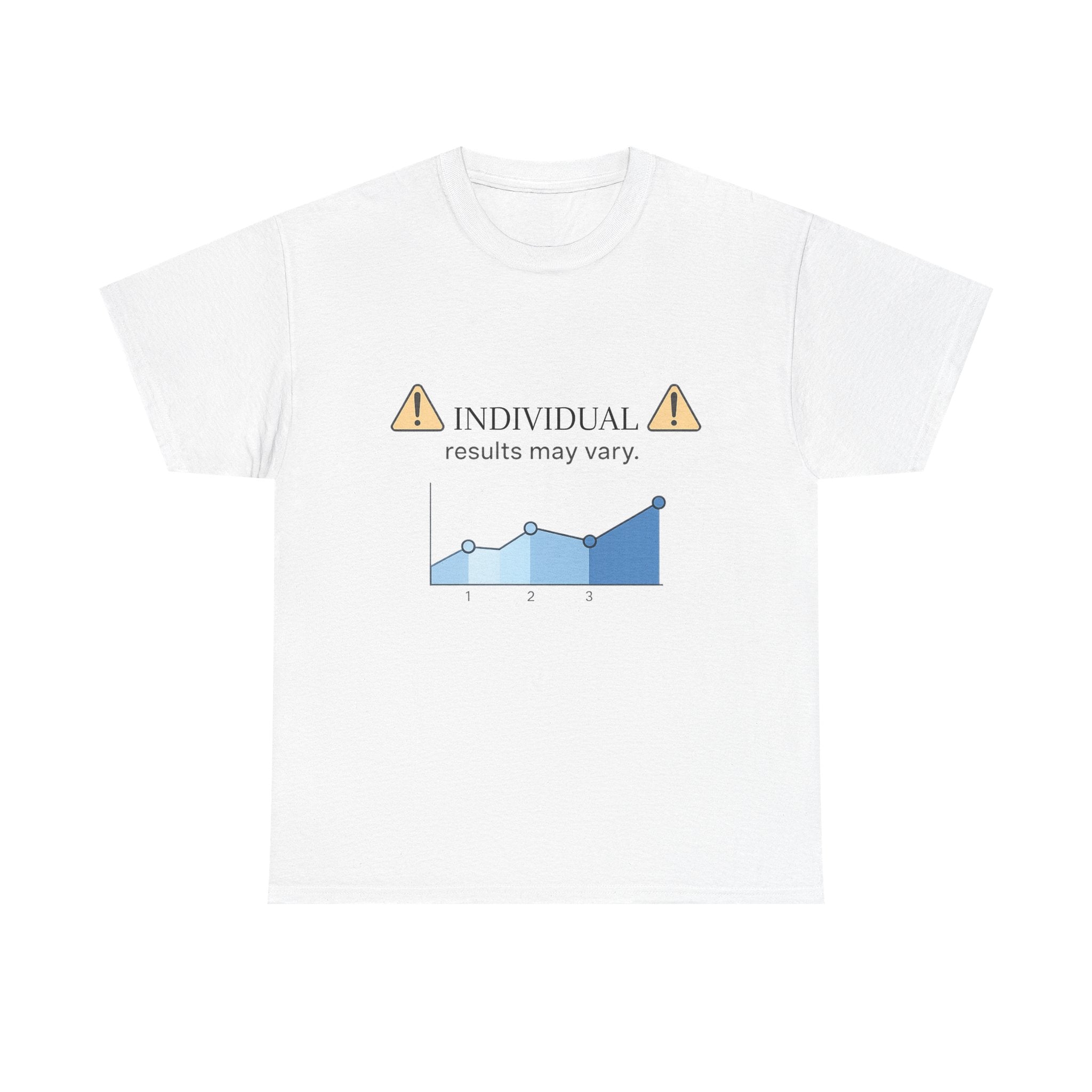 T‑Shirt — “Individual: results may vary” Funny Data Chart Tee