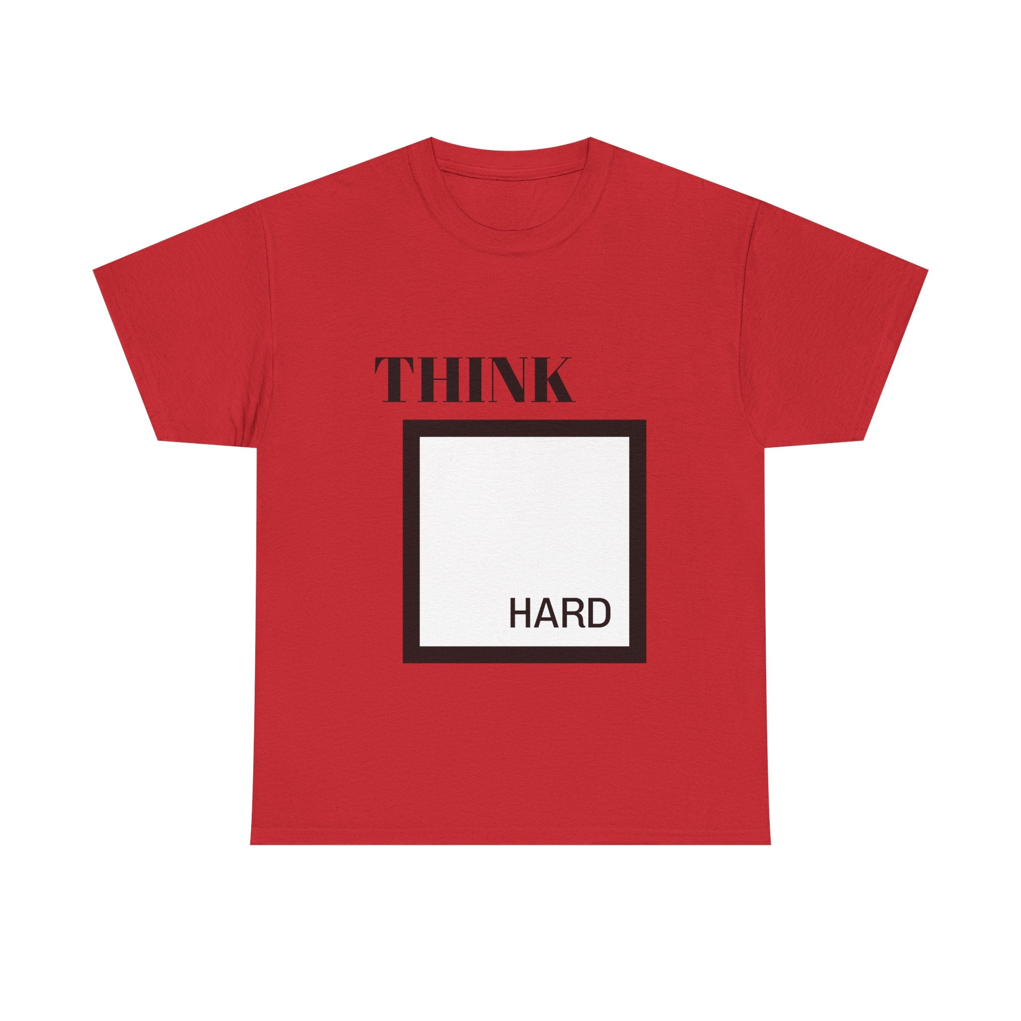Think Hard T-Shirt — Minimalist Mindset Tee with Square Graphic